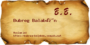 Bubreg Balabán névjegykártya
